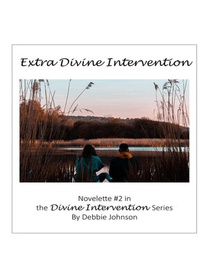 cover image of Extra Divine Intervention, Novelette #2 in the Divine Intervention Series